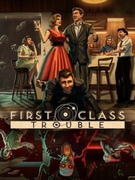 first class trouble cheats