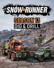 SnowRunner: Season 13 - Dig & Drill