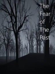 The Fear of The Past