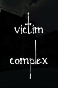 Victim Complex